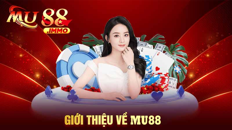 giới thiệu về mu88